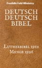 Image for Deutsch Deutsch Bibel: Lutherbibel 1912 - Menge 1926.