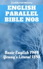 Image for English Parallel Bible No8: Basic English 1949 - Young&#39;s Literal 1898.