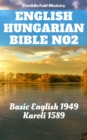 Image for English Hungarian Bible No2: Basic English 1949 - Karoli 1589.