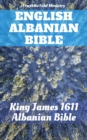 Image for English Albanian Bible: King James 1611 - Albanian Bible.