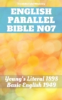 Image for English Parallel Bible No7: Young&#39;s Literal 1898 - Basic English 1949.