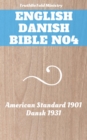Image for English Danish Bible No4: American Standard 1901 - Dansk 1931