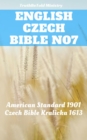Image for English Czech Bible No7: American Standard 1901 - Czech Bible Kralicka 1613