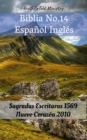 Image for Biblia No.14 Espanol Ingles: Sagradas Escrituras 1569 - Nuevo Corazon 2010.