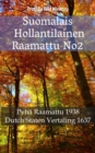 Image for Suomalais Hollantilainen Raamattu No2: Pyha Raamattu 1938 - Dutch Staten Vertaling 1637.