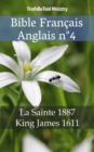 Image for Bible Francais Anglais n(deg)4: La Sainte 1887 - King James 1611.