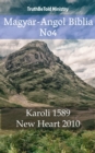 Image for Magyar-Angol Biblia No4: Karoli 1589 - New Heart 2010.