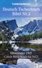 Image for Deutsch Tschechisch Bibel Nr.2: Elberfelder 1905 - Czech Bible Kralicka 1613.