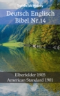 Image for Deutsch Englisch Bibel Nr.14: Elberfelder 1905American Standard 1901.