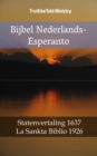 Image for Bijbel Nederlands-Esperanto: Statenvertaling 1637 - La Sankta Biblio 1926.