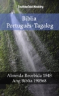 Image for Biblia Portugues-Tagalog: Almeida Recebida 1848 - Ang Biblia 1905.