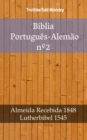 Image for Biblia Portugues-Alemao n: Almeida Recebida 1848 - Lutherbibel 1545.