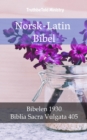 Image for Norsk-Latin Bibel: Bibelen 1930 - Biblia Sacra Vulgata 405.