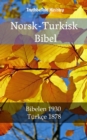 Image for Norsk-Turkisk Bibel: Bibelen 1930 - Turkce 1878.