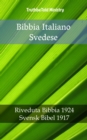 Image for Bibbia Italiano Svedese: Riveduta Bibbia 1924 - Svensk Bibel 1917.