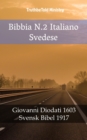 Image for Bibbia N.2 Italiano Svedese: Giovanni Diodati 1603 - Svensk Bibel 1917.