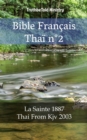 Image for Bible Francais Thai n(deg)2: La Sainte 1887 - Thai From Kjv 2003.