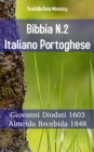 Image for Bibbia N.2 Italiano Portoghese: Giovanni Diodati 1603 - Almeida Recebida 1848.