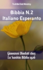 Image for Bibbia N.2 Italiano Esperanto: Giovanni Diodati 1603 - La Sankta Biblio 1926.