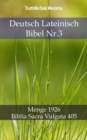Image for Deutsch Lateinisch Bibel Nr.3: Menge 1926 - Biblia Sacra Vulgata 405.