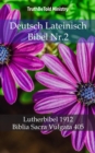 Image for Deutsch Lateinisch Bibel Nr.2: Lutherbibel 1912 - Biblia Sacra Vulgata 405.