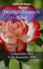 Image for Deutsch Finnisch Bibel: Lutherbibel 1912 - Pyha Raamattu 1938.