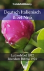 Image for Deutsch Italienisch Bibel Nr.5: Lutherbibel 1912 - Riveduta Bibbia 1924.