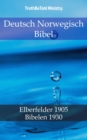 Image for Deutsch Norwegisch Bibel: Elberfelder 1905 - Bibelen 1930.