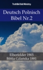 Image for Deutsch Polnisch Bibel Nr.2: Elberfelder 1905 - Biblia Gdanska 1881.