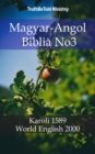 Image for Magyar-Angol Biblia No3: Karoli 1589 - World English 2000.