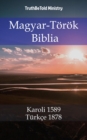 Image for Magyar-Torok Biblia: Karoli 1589 - Turkce 1878.