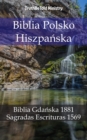 Image for Biblia Polsko Hiszpanska: Biblia Gdanska 1881 - Sagradas Escrituras 1569.