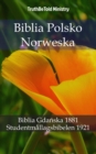 Image for Biblia Polsko Norweska: Biblia Gdanska 1881 - Studentmallagsbibelen 1921.