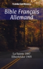 Image for Bible Francais Allemand: La Sainte 1887 - Elberfelder 1905.