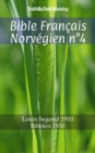 Image for Bible Francais Norvegien n(deg)4: Louis Segond 1910 - Bibelen 1930.