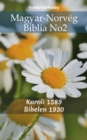 Image for Magyar-Norveg Biblia No2: Karoli 1589 - Bibelen 1930.