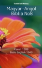 Image for Magyar-Angol Biblia No8: Karoli 1589 - Basic English 1949.