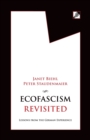 Image for Ecofascism Revisited : Lessons from the German Experience