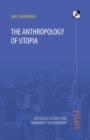 Image for The Anthropology of Utopia