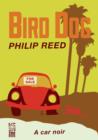 Image for Bird Dog: A Car Noir