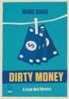 Image for Dirty Money: A Frank Wolf Mystery