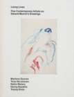 Image for Living lines  : five contemporary artists on Edvard Munch&#39;s drawings
