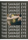 Image for The savage eye