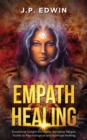 Image for Empath Healing : Emotional Insight for Highly Sensitive People, Guide to Psychological and Spiritual Healing