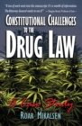 Image for Constitutional Challenges to the Drug Law