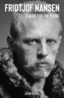 Image for Fridtjof Nansen A Book for the Young