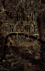 Image for Skin of the Night (The Night, #1) : 2nd Edition Alternative Cover