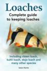 Image for Loaches : Complete Guide to Keeping Loaches. Including Clown Loach, Kuhli Loach, Dojo Loach and Many Other Species.