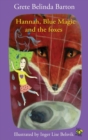 Image for Hannah, Blue Magic and the foxes