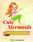 Image for Cute Mermaids Coloring Book